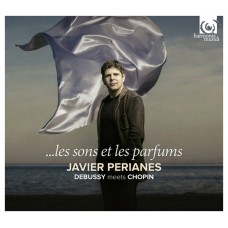 德布西、蕭邦：鋼琴作品　Les Sons et les Parfums Debussy meets Chopin (裴瑞亞涅斯 Perianes, 鋼琴)